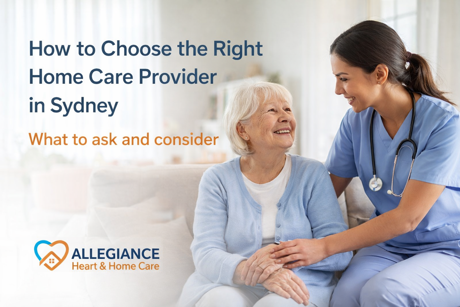 How to Choose the Right Home Care Provider in Sydney