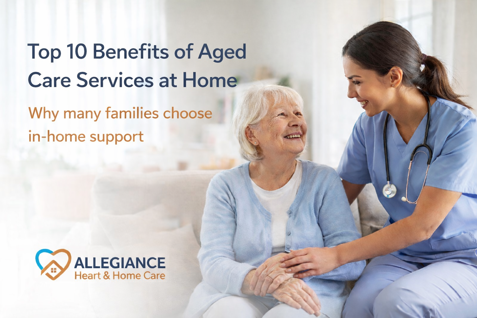 Top 10 Benefits of Aged Care Services at Home